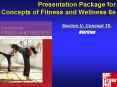 Presentation Package for Concepts of Fitness and Wellness 6e PowerPoint PPT Presentation