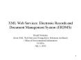 XML Web Services: Electronic Records and Document Management System ERDMS PowerPoint PPT Presentation