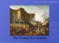 The French Revolution PowerPoint PPT Presentation