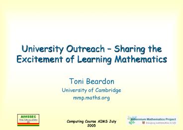 University Outreach Sharing the Excitement of Learning Mathematics