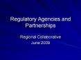 Regulatory Agencies and Partnerships PowerPoint PPT Presentation