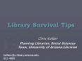 Library Survival Tips PowerPoint PPT Presentation