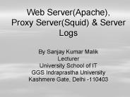 Web ServerApache, Proxy ServerSquid