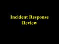 Incident Response Review PowerPoint PPT Presentation