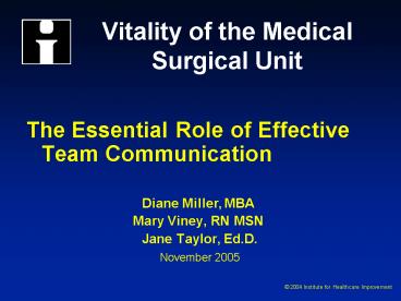 Vitality of the Medical Surgical Unit