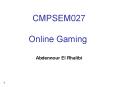 CMPSEM027 Online Gaming PowerPoint PPT Presentation