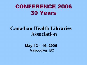 CONFERENCE 2006 30 Years