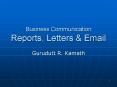 Business Communication Reports, Letters