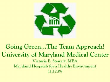 Going GreenThe Team Approach