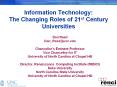 Information Technology: The Changing Roles of 21st Century Universities PowerPoint PPT Presentation