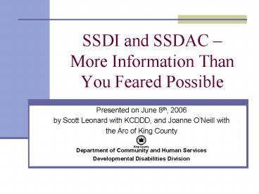 SSDI and SSDAC More Information Than You Feared Possible