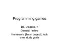 Programming games PowerPoint PPT Presentation