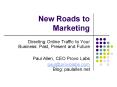 New Roads to Marketing PowerPoint PPT Presentation