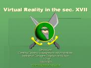 Virtual Reality in the sec. XVII