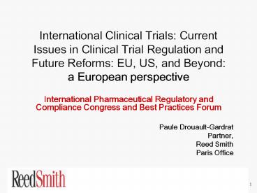 International Clinical Trials: Current Issues in Clinical Trial Regulation and Future Reforms: EU, US, and Beyond: a European perspective