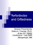 Perfectionism and Giftedness PowerPoint PPT Presentation
