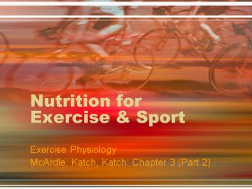 Nutrition for Exercise