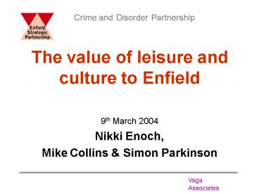The value of leisure and culture to Enfield