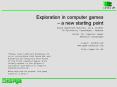 Exploration in computer games a new starting point PowerPoint PPT Presentation