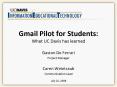 Gmail Pilot for Students: What UC Davis has learned PowerPoint PPT Presentation
