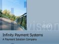 Infinity Payment Systems PowerPoint PPT Presentation