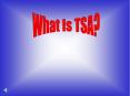 What Is TSA? PowerPoint PPT Presentation