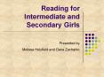Reading for Intermediate and Secondary Girls PowerPoint PPT Presentation