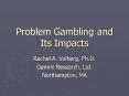 Problem Gambling and Its Impacts PowerPoint PPT Presentation