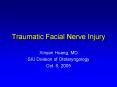 Traumatic Facial Nerve Injury PowerPoint PPT Presentation