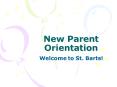 New Parent Orientation PowerPoint PPT Presentation