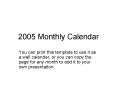 2005 Monthly Calendar PowerPoint PPT Presentation