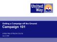 Getting a Campaign off the Ground: Campaign 101 PowerPoint PPT Presentation