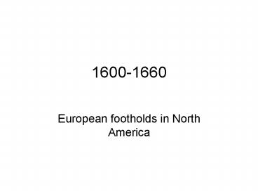 European footholds in North America