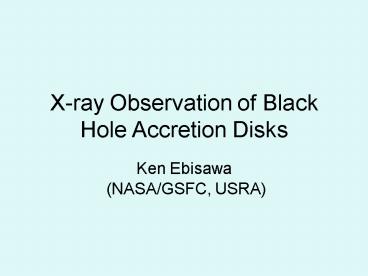 Xray Observation of Black Hole Accretion Disks