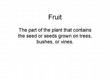 Fruit