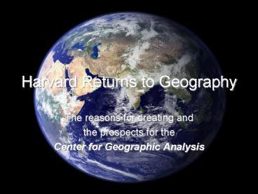 Harvard Returns to Geography
