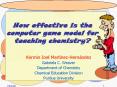 How effective is the computer game model for teaching chemistry? PowerPoint PPT Presentation