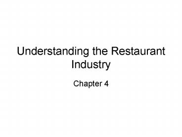 Understanding the Restaurant Industry