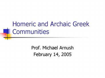 Homeric and Archaic Greek Communities