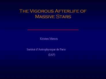 The Vigorous Afterlife of Massive Stars