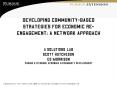 Developing CommunityBased Strategies for Economic ReEngagement: A Network Approach PowerPoint PPT Presentation