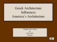 Greek Architecture Influences America PowerPoint PPT Presentation
