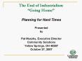 The End of Industrialism Going Home PowerPoint PPT Presentation