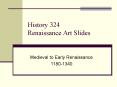 History 324 Renaissance Art Slides PowerPoint PPT Presentation