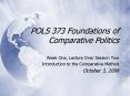 POLS 373 Foundations of Comparative Politics PowerPoint PPT Presentation