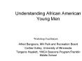 Understanding African American Young Men PowerPoint PPT Presentation