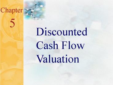 Discounted Cash Flow Valuation