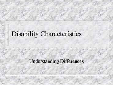 Disability Characteristics