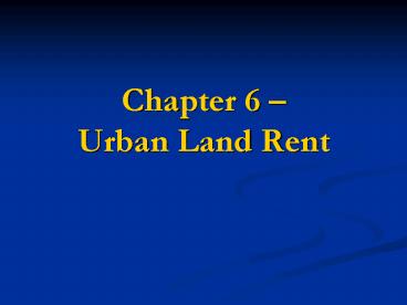 Chapter 6 Urban Land Rent