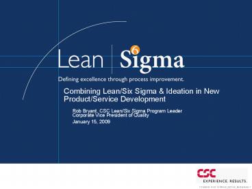 Combining LeanSix Sigma